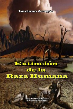 Extinción de la Raza Humana - Aragón, Luciano