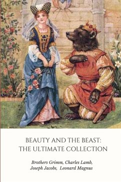 Beauty and the Beast - Grimm, Brothers; Jacobs, Joseph; Magnus, Leonard