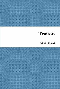 Traitors - Heath, Maria
