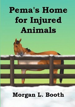 Pema's Home for Injured Animals - Booth, Morgan L.