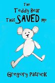 The Teddy Bear That Saved Me