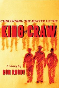 Concerning The Matter of The King of Craw - Rhody, Ron