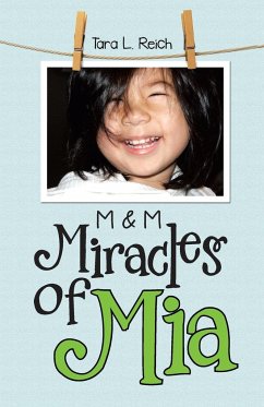 Miracles of Mia - Reich, Tara L.