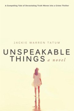 Unspeakable Things - Tatum, Jackie Warren