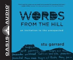 Words from the Hill (Library Edition): An Invitation to the Unexpected - Garrard, Stu