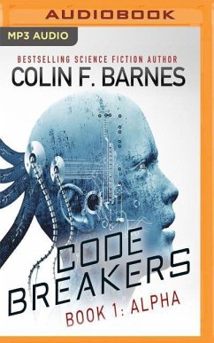 CODE BREAKERS ALPHA M - Barnes, Colin F.