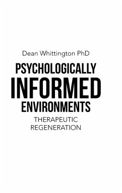 Psychologically Informed Environments