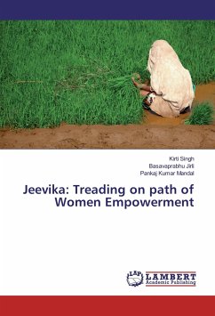 Jeevika: Treading on path of Women Empowerment - Singh, Kirti;Jirli, Basavaprabhu;Mandal, Pankaj Kumar