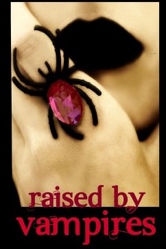 Raised by Vampires (Extended Edition) - Brooks, Amy D.