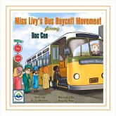 Miss Livy's Bus Boycott Movement Starring Doc Cee: Volume 11