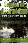 Seleção de dicas médicas para viajar com saúde