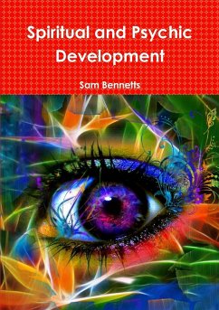 Spiritual and Psychic Development - Bennetts, Sam