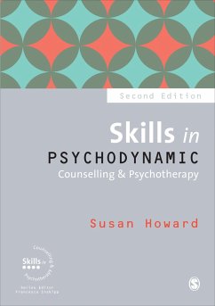 Skills in Psychodynamic Counselling & Psychotherapy - Howard, Susan