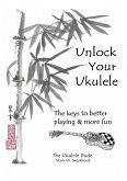 Unlock Your Ukulele