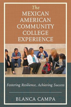 The Mexican American Community College Experience - Campa, Blanca