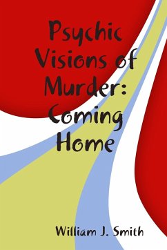 Psychic Visions of Murder - Smith, William J.