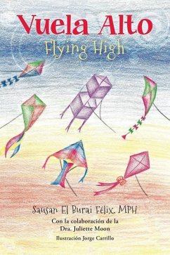 Flying High (Vuela Alto) - Félix, Mph Sausan El Burai