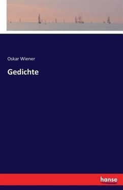 Gedichte - Wiener, Oskar