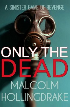 Only the Dead - Hollingdrake, Malcolm
