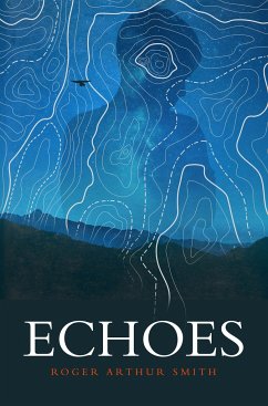 Echoes - Smith, Roger Arthur