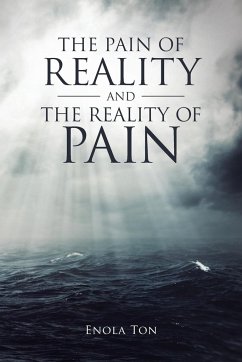 The Pain of Reality and the Reality of Pain - Ton, Enola