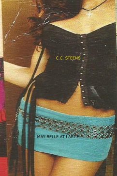 May Belle at Large (eBook, ePUB) - Steens, Cc