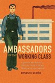 Ambassadors of the Working Class