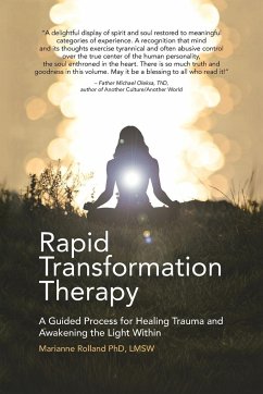 Rapid Transformation Therapy - Rolland Ph. D. Lmsw, Marianne