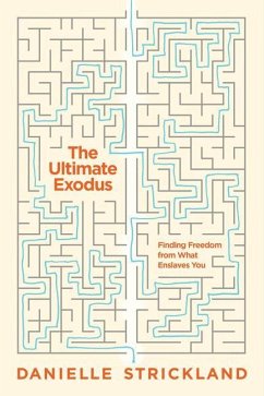 The Ultimate Exodus - Strickland, Danielle