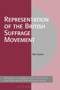 Representation of the British Suffrage Movement - Gupta, Dr Kat (Researcher at the University of Nottingham, UK)