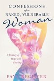 CONFESSIONS OF A NAKED VULNERA