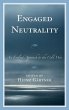 Engaged Neutrality - Bild 1
