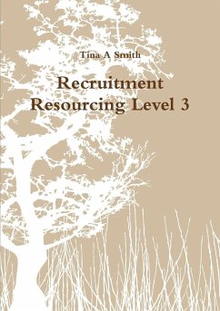 Recruitment Resourcing Level 3 - Smith, Tina A