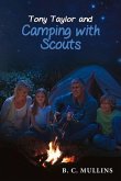 Tony Taylor and Camping with Scouts: Volume 2