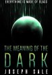 The Meaning of the Dark - Bild 1