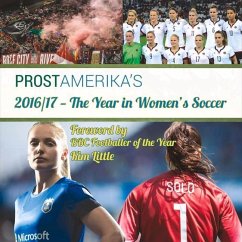 2016/17 -- The Year in Women's Soccer: Volume 1 - Amerika, Prost