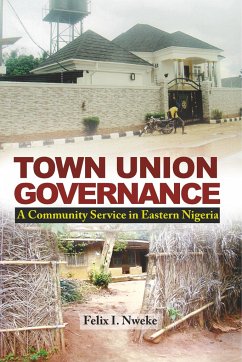 Town Union Governance - Nweke, Felix