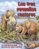 Los Tres Pequeños Castores (Three Little Beavers)