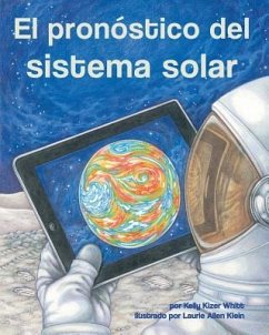 El Pronóstico del Sistema Solar (Solar System Forecast) - Whitt, Kelly Kizer