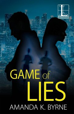 Game of Lies - Byrne, Amanda K.