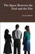 The Space Between the Fuel and the Fire - Bild 1