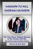 Mission to Kill Saddam Hussein