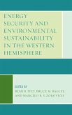 Energy Security and Environmental Sustainability in the Western Hemisphere