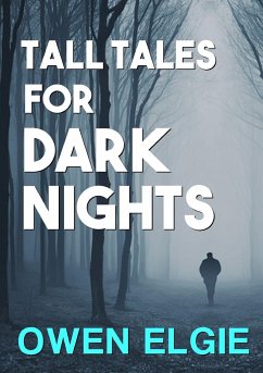 Tall Tales For Dark Nights - Elgie, Owen