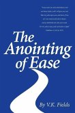 The Anointing of Ease