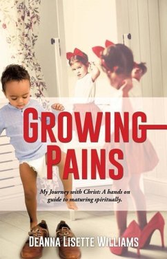 Growing Pains - Williams, Deanna Lisette