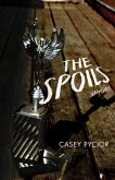The Spoils: Stories