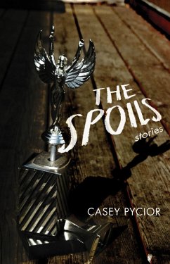 The Spoils - Pycior, Casey