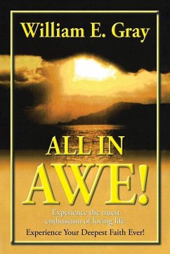 All in Awe! - Gray, William E.