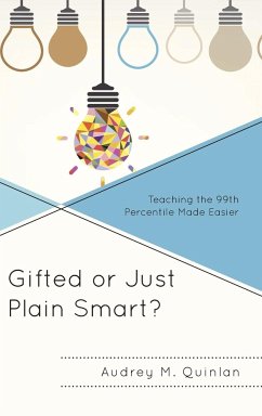 Gifted or Just Plain Smart? - Quinlan, Audrey M.